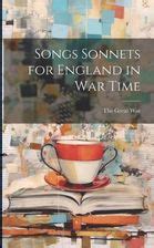 Songs and Sonnets for England in War Time... Doc