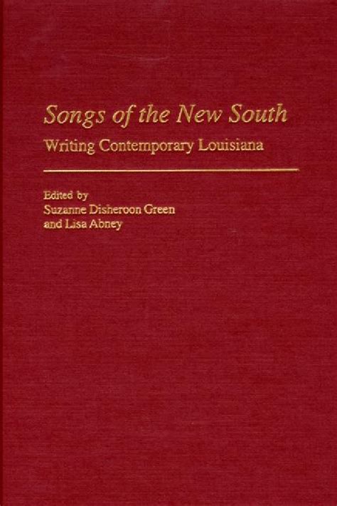 Songs of the New South Writing Contemporary Louisiana PDF