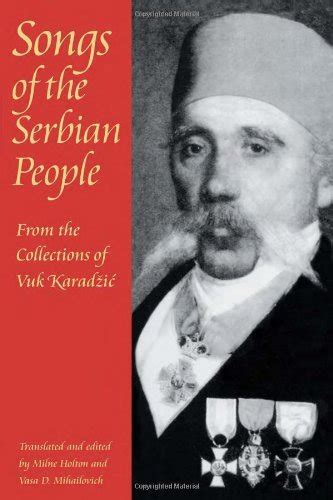 Songs of the Serbian People: From the Collections of Vuk Karadzic (Pitt Russian East European) Doc