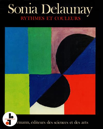 Sonia Delaunay: Rythmes et Couleurs Ebook PDF