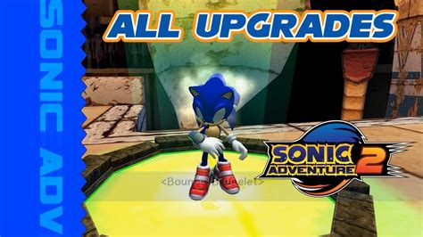 Sonic Adventure 2: Unlocking All Sonic's Upgrades