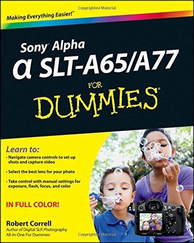 Sony Alpha SLT-A65/A77 for Dummies Kindle Editon