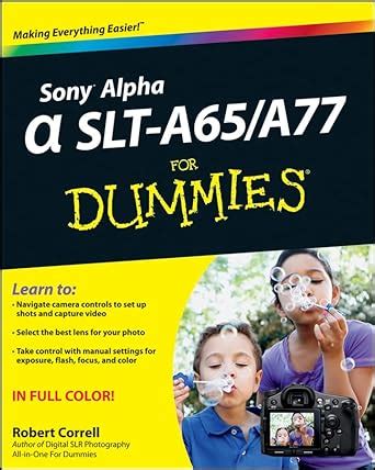 Sony Alpha SLT-A65 A77 For Dummies Epub