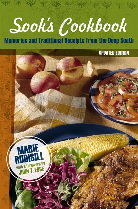 Sook s Cookbook Memories and Traditional Receipts from the Deep South PDF