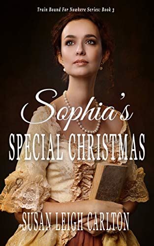 Sophia The Orphan s Mother Train Bound for Nowhere Volume 3 Kindle Editon