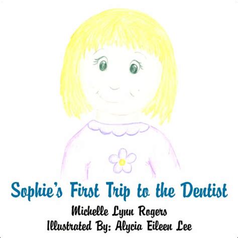 Sophie's First Trip to the Dentist PDF
