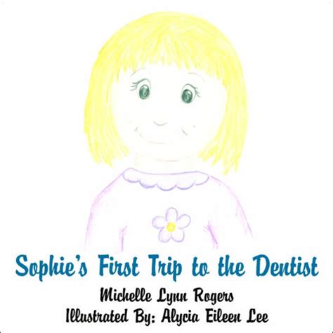 Sophie's First Trip to the Dentist PDF