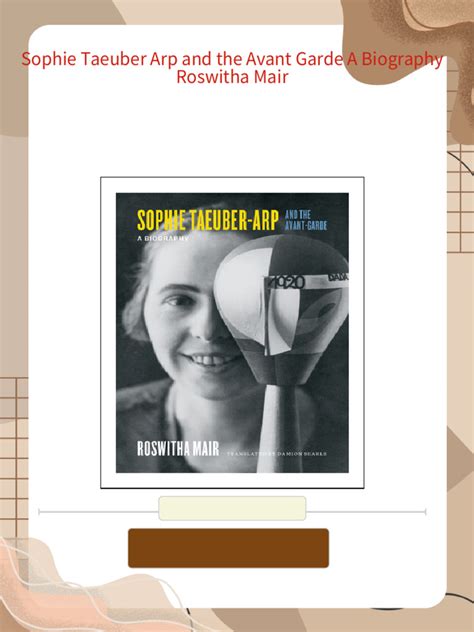 Sophie Taeuber-Arp and the Avant-Garde A Biography Epub