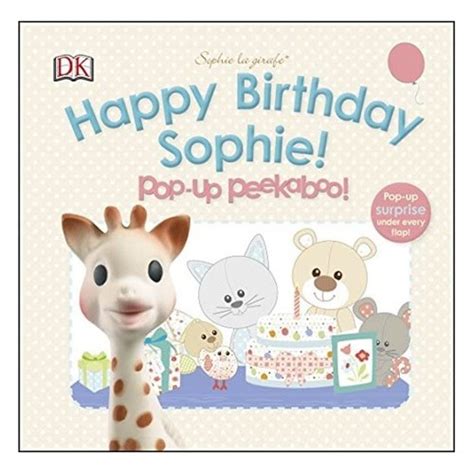 Sophie la girafe Pop-up Peekaboo Happy Birthday Sophie Reader