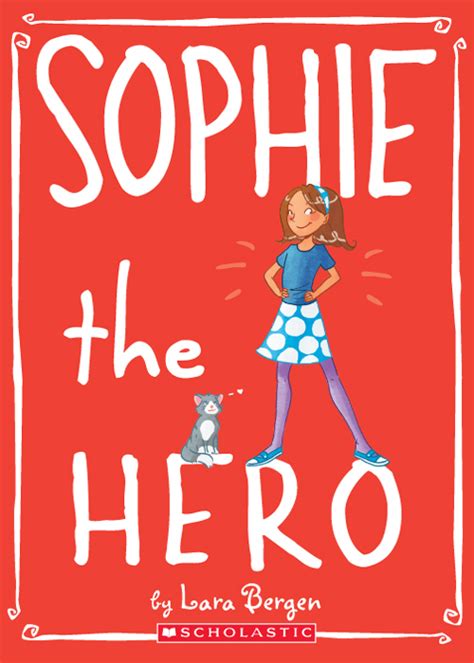 Sophie the Hero Reader