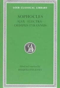 Sophocles Loeb Classical Library 2 Volume Set Vol I Oedipus the King Oedipus at Colonus Antigone and Vol II Ajax Electra Trachiniae Philoctetes PDF