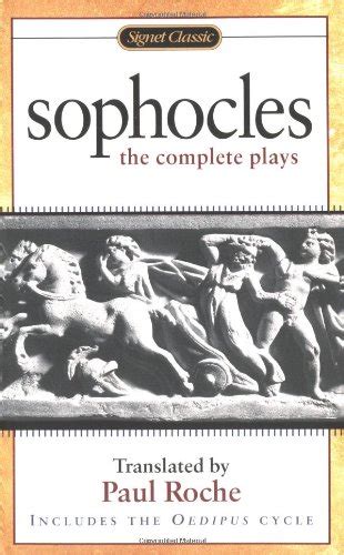 Sophocles The Complete Plays Signet Classics Doc