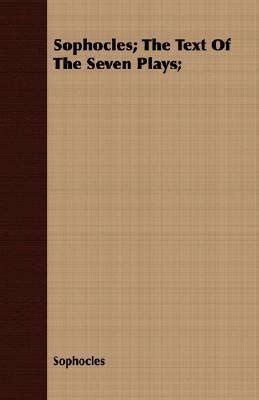 Sophocles The Text of the Seven Plays Kindle Editon
