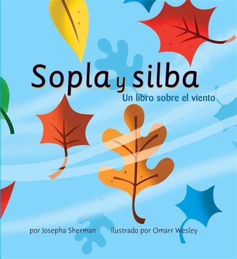 Sopla y silba Ciencia asombrosa El tiempo Spanish Edition