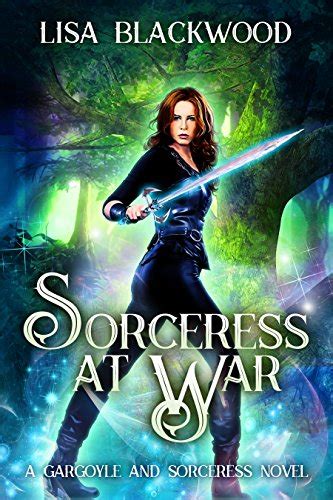 Sorceress at War A Gargoyle and Sorceress Tale Book 4 Kindle Editon