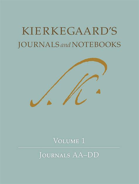 Soren Kierkegaard s Journals and Notebooks Vol 1 Journals AA-DD Kindle Editon