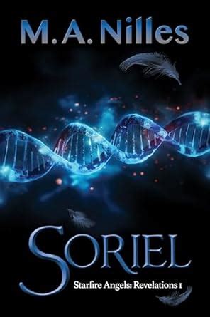Soriel Starfire Angels Revelations Book 1