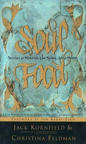 Soul Food Stories to Nourish the Spirit and the Heart Kindle Editon