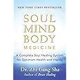 Soul Mind Body Medicine A Complete Soul Healing System for Optimum Health and Vitality Epub