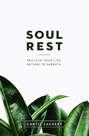 Soul Rest Reclaim Your Life Return to Sabbath PDF