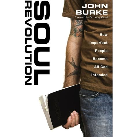 Soul Revolution How Imperfect People Become All God Intended Kindle Editon