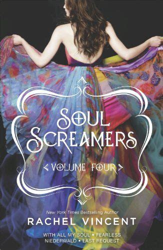 Soul Screamers Volume Four With All My SoulFearlessNiederwaldLast Request 4