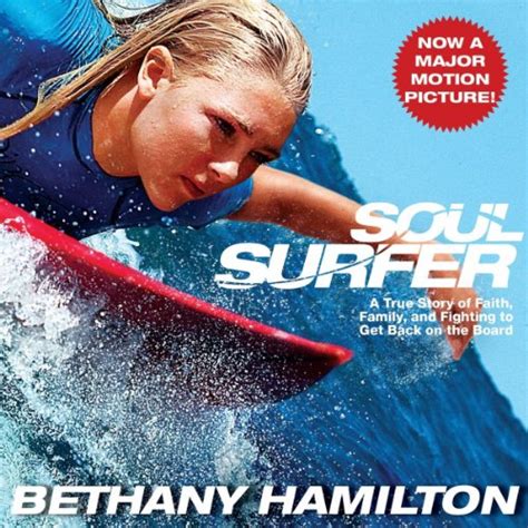 Soul Surfer A True Story of Faith Family and Fighting to Get Back on the Board Doc