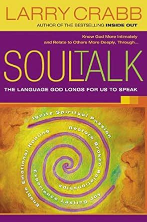 Soul Talk The Language God Longs for Us to Speak Epub