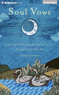 Soul Vows Gathering the Presence of the Divine In You Through You and As You Epub