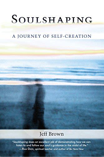 Soulshaping A Journey of Self-Creation Reader