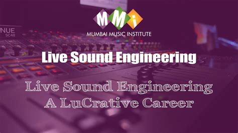 Sound Engineering: A Lucrative Career with Excellent Salary Prospects