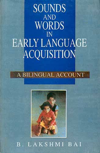 Sounds and Words in Early Languages Acquisition A Bilingual Account Doc