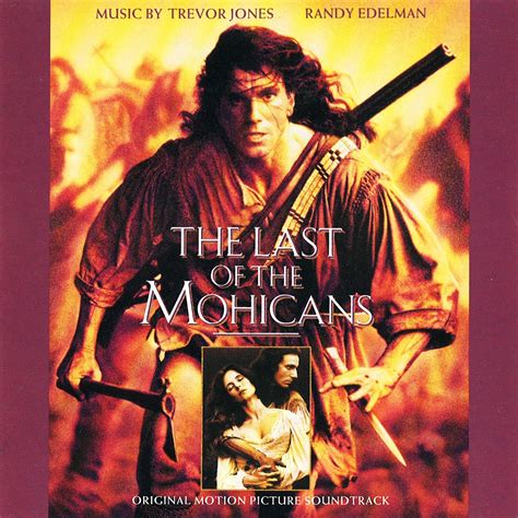 Soundtrack from Last of the Mohicans: An Epic Guide to the 13 Unforgettable Tracks