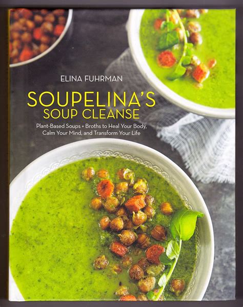 Soupelinas Soup Cleanse Plant Based Transform Kindle Editon