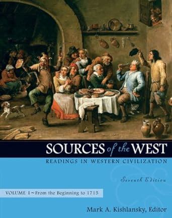 Sources of the West, Vol. 1 From the Beginning to 1715 Kindle Editon