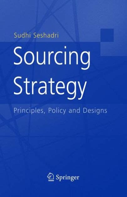 Sourcing Strategy Principles, Policy and Designs 1st Edition Doc