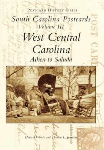 South Carolina Postcards Vol 3 SC Postcard History Series Reader