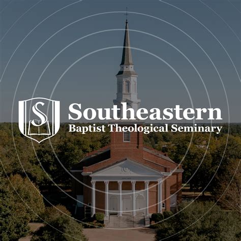 Southeastern Baptist Theological Seminary Cost: A Comprehensive Guide