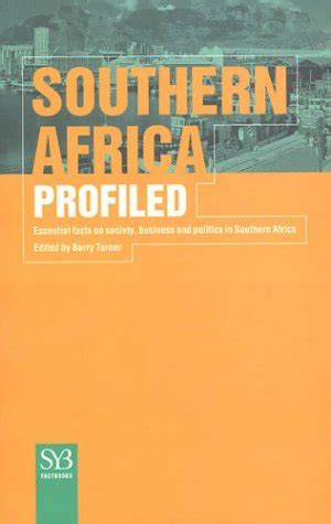 Southern Africa Profiled Essential Facts on Society, Business, and Politics in South Africa Kindle Editon