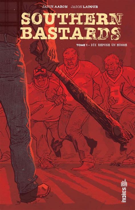 Southern Bastards Tome 1 Chapitre 3 French Edition Doc