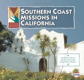 Southern Coast Missions in California Epub