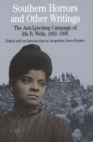 Southern Horrors and Other Writings The Anti-Lynching Campaign of Ida B. Wells Doc