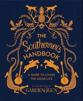 Southerners Handbook Guide Living Good Reader