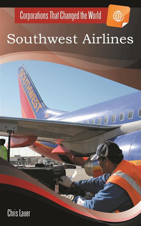Southwest Airlines Corporations That Changed the World Epub
