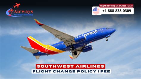 Southwest Airlines Flight Change Fees: A Comprehensive Guide