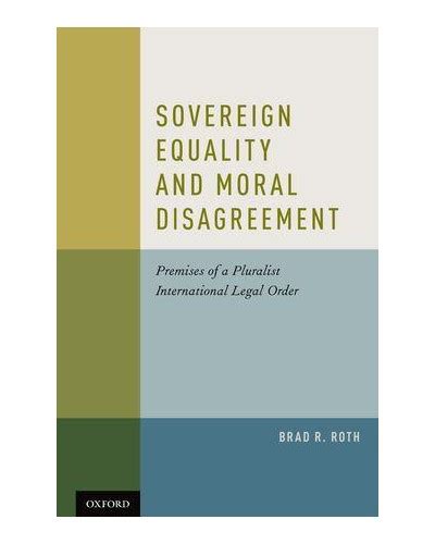 Sovereign Equality and Moral Disagreement Epub