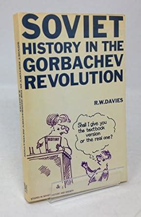 Soviet History in the Gorbachev Revolution