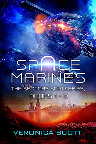Space Marines The Sectors SciFi Series Books 1-3 Reader