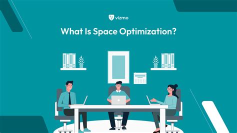 Space Optimization: