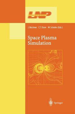 Space Plasma Simulation 1st Edition Doc